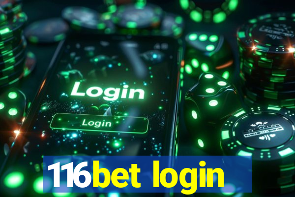 116bet login